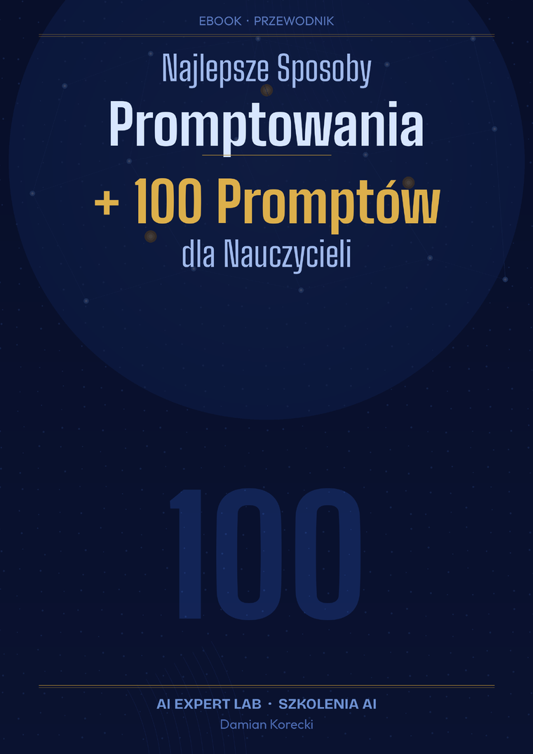 Okładka e-booka „Najlepsze sposoby promptowania + 100 promptów dla nauczycieli”